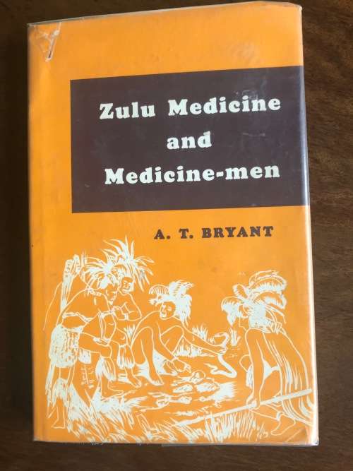 Zulu Medicine and Medicine-men by A.T. Bryant