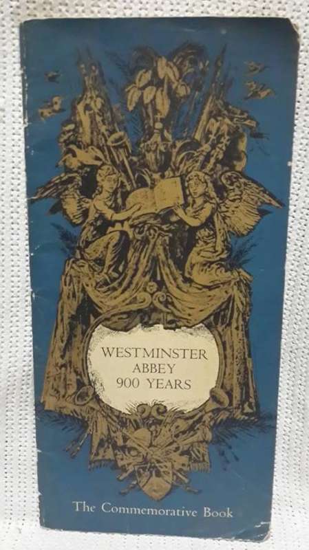 1966 Westminster Abbey 900 Years The Commemorative Book