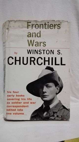 Frontiers and Wars by Winston Churchill His first 4-books 1962