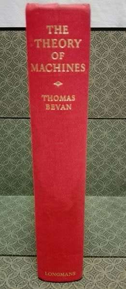 The Theory of Machines Book Thomas Bevan