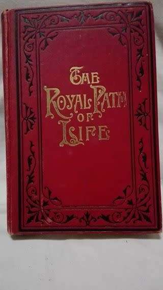 The Royal path of Life