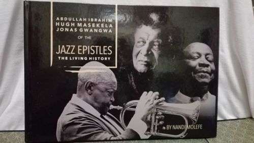 Jazz Epistles The living History - Abdullah Ibrahim Hugh Masekela Jonas Gwangwa- Limited edition