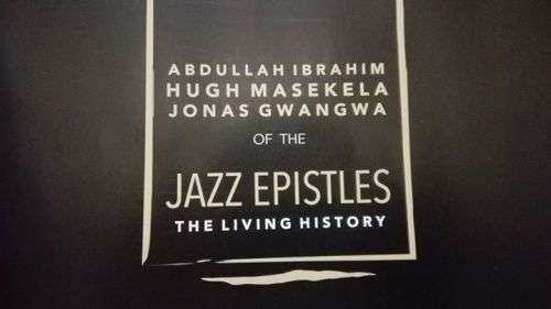 Jazz Epistles The living History - Abdullah Ibrahim Hugh Masekela Jonas Gwangwa- Limited edition