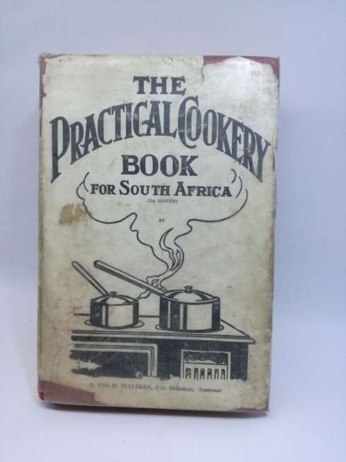 The Practical Cookery Book for South Africa - Tulleken