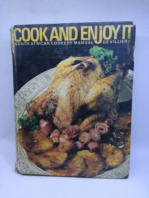 Cook and enjoy it!  SJA De Villiers 1978