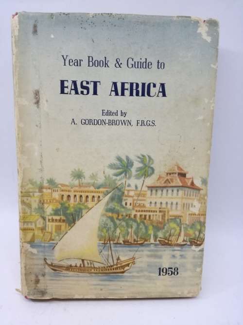 Year book and guide to East Africa 1958
