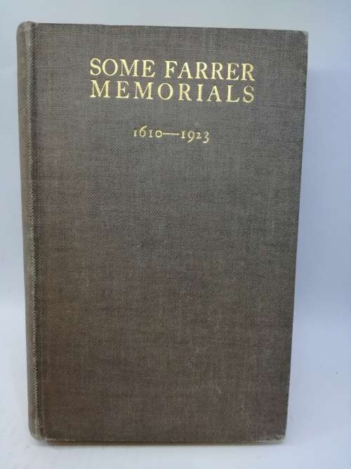 Some Farrer memorials: being a selection from the papers of Thomas Henry, first lord Farrer, 1819-18