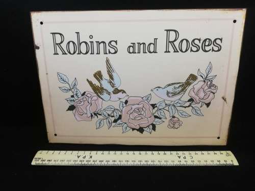 Robins and Roses sign