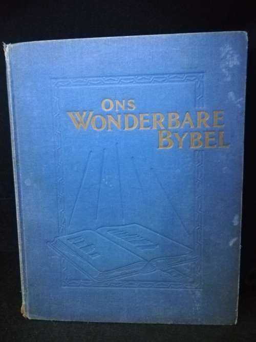 Ons Wonderbare Bybel deur Arthur S. Maxwell
