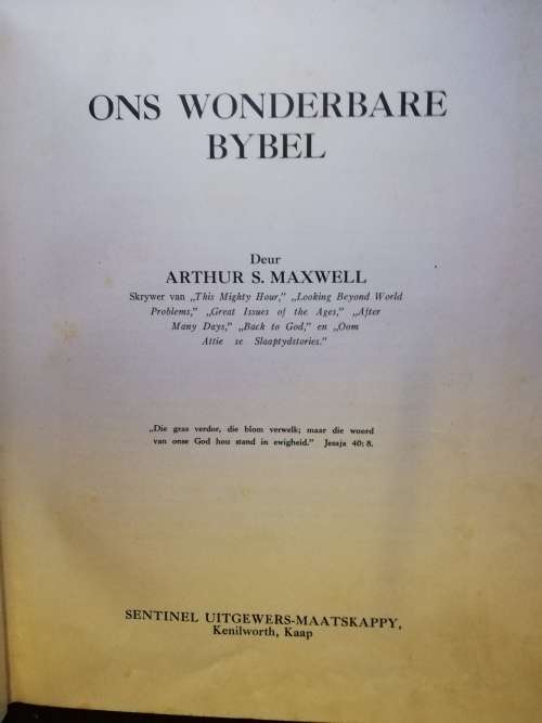 Ons Wonderbare Bybel deur Arthur S. Maxwell