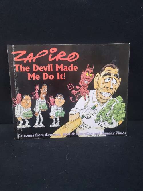 Zapiro The Devil made me  do it!