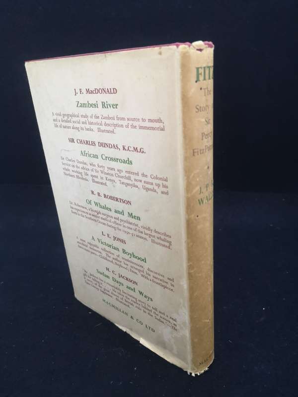 Fitz: The Story of Sir Percy FitzPatrick | J. P. R. Wallis
