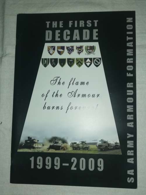 SA ARMOUR FORMATION THE FIRST DECADE 1999-2009 40 PAGES