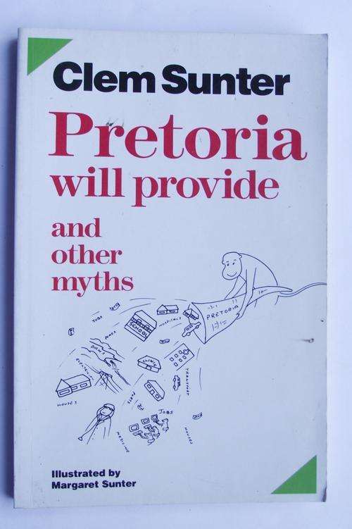 Clem Sunter Pretoria will provide and other myths:  WEEKEND POSTAGE MADNESS ADDITIONAL ITEMS FREE