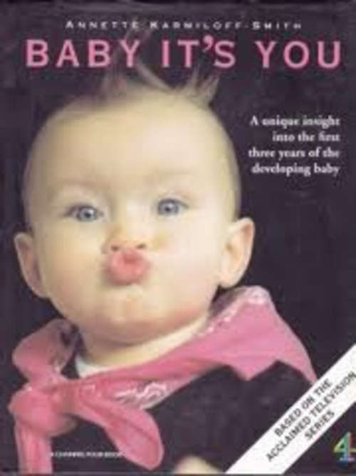 Baby it's you - Annette Karmiloff-Smith