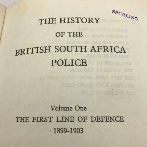 `THE HISTORY OF THE BSAP - VOL. 1` (The First Line of Defence 1889-1903)