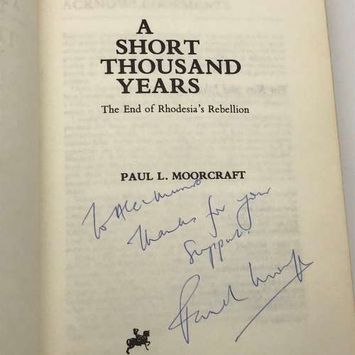 Rhodesia - `A Short Thousand Years` by `Paul Moorcraft` (Signed)