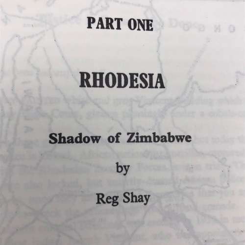 Rhodesia/SA - `The Silent War` by `Reg Shay & Chris Vermaak`
