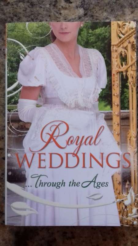 Royal Weddings ...Through the Ages by Terri Brisbin, Michelle Willingham, Bronwyn Scott