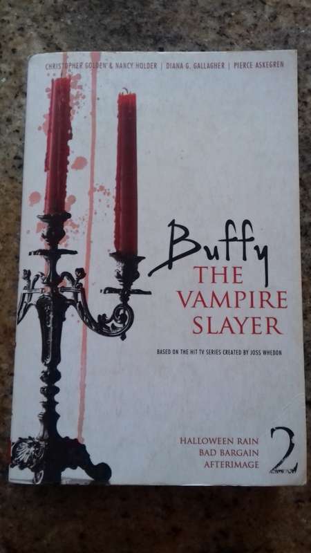 Buffy The Vampire Slayer Halloween rain bad bargain afterimage No 2 by Pierce Askegren (Paperback)