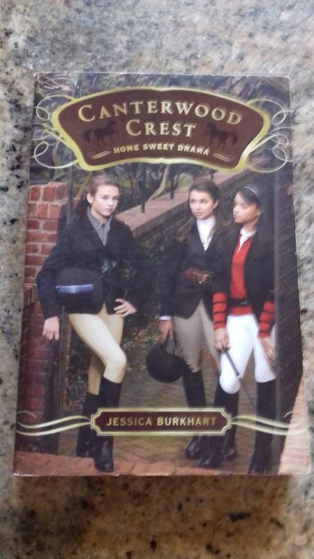 Canterwood Crest Home sweet Drama No 8 book by Jessica Burkhart(Paperback)