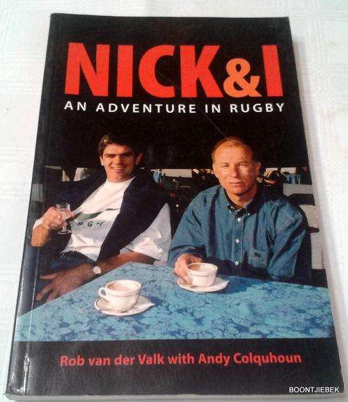 Nick & I. An Adventure In Rugby