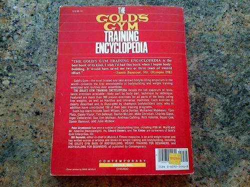 The Gold's Gym Training Encyclopedia by Peter Grymkowski, Edward Connors