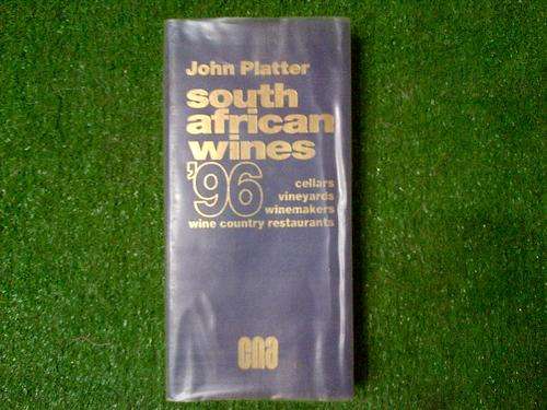 SOUTH AFRICAN WINES '96 by JOHN PLATTER