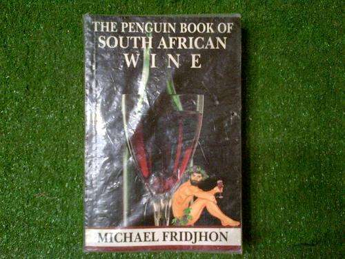 THE PENGUIN BOOK OF SOUTH AFRICAN WINE by MICHAEL FRIDJHON