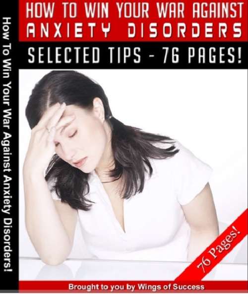 How To Win Your War Against Anxiety Disorders (eBook) + FREE BONUS EBOOK