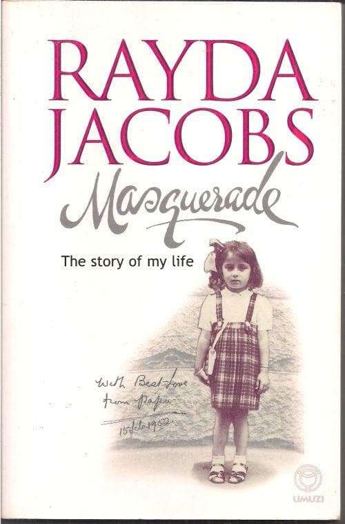 Masquerade The Story of My Life by Rayda Jacobs