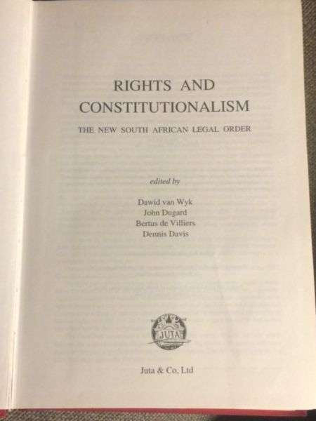 Rights and Constitutionalism: The New South African Legal Order ~ Van Wyk 1994 First Edition Scarce