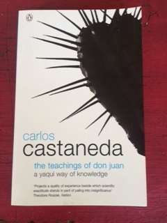 The Teachings of Don Juan: A Yaqui Way of Knowledge (The Teachings of Don Juan #1) by Carlos Castan