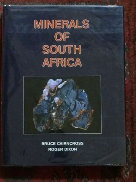 Minerals of South Africa by Bruce Cairncross and Roger Dixon First Edition 1995 Scarce