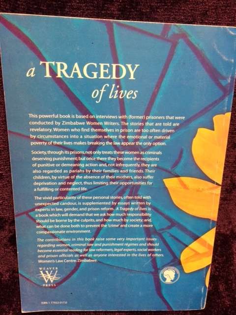 A Tragedy of Lives: Women in Prison in Zimbabwe edited by Chiedza Musengezi & Irene Staunton