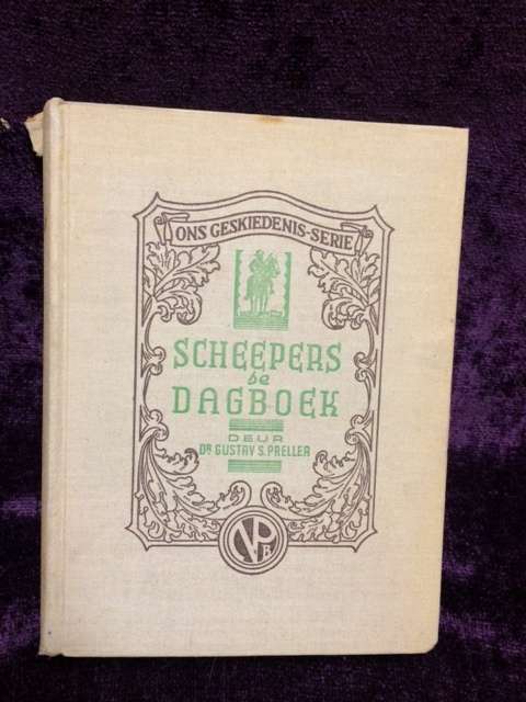 Scheepers se Dagboek en die Stryd in Kaapland Eerste Druk 1938 | Ons Geskiedenis Serie