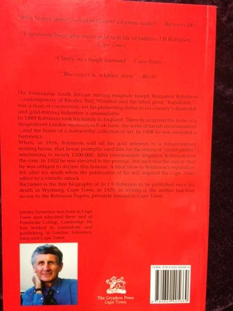 Buccaneer: A biography of Sir Joseph Benjamin Robinson, 1st Baronet- Mining Magnate & Fortune Seeker