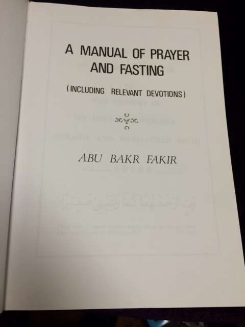 A Manual of Prayer and Fasting including Relevant Devotions by Abu Bakr Fakir | Islam Studies Scarce