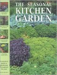 The  Seasonal Kitchen Garden by Peter McHoy