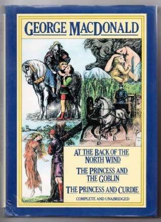 At the Back of the North Wind; The Princess and the Goblin; The Princess and Curdie
