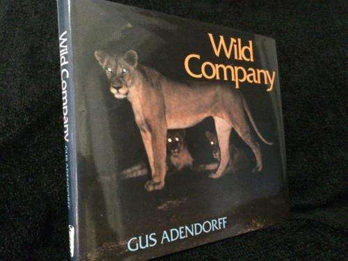 Wild Company by Gus Adendorff Artist Solveig Stibbe Good condition + Seven Single "Lion Language"