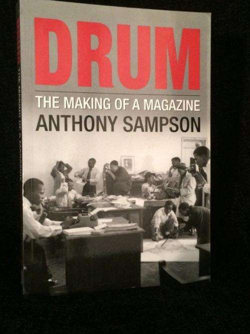 Drum - The Making of a Magazine by Anthony Sampson