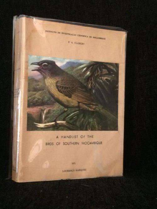 A Handlist of the Birds of Southern Mocambique by PA Clancey - 39 Colour Plates and Maps | Scarce
