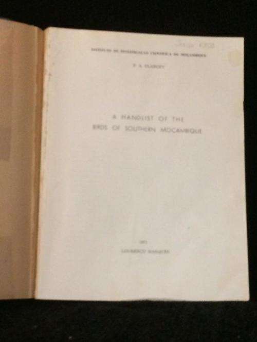 A Handlist of the Birds of Southern Mocambique by PA Clancey - 39 Colour Plates and Maps | Scarce