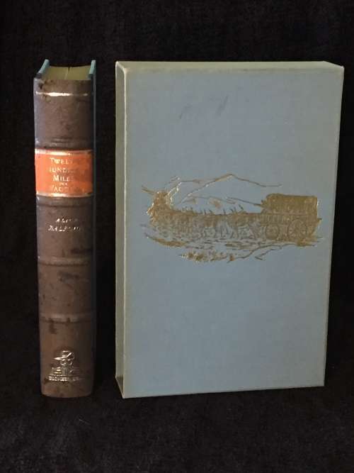 Twelve Hundred Miles in a Waggon by Alice Blanche Balfour - 1970 Collectors Edition | Good condition