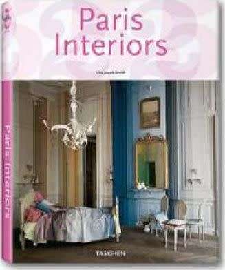 Paris Interiors by Lisa Lovatt-Smith -  Taschen 2007