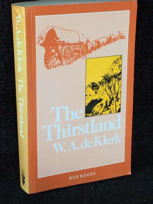 The Thirstland by WA de Klerk