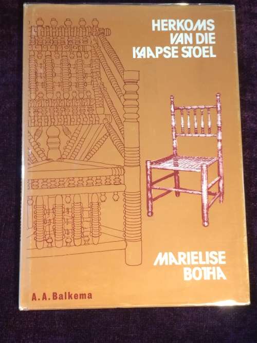 Herkoms van die Kaapse Stoel deur Marielise Botha | Eerste UItgawe