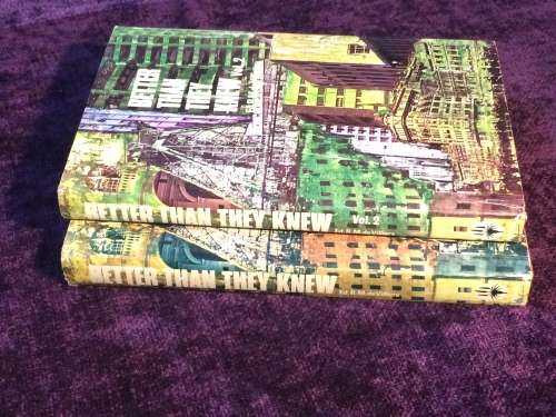 Better Than They Knew  Edited by RM de Villiers - Volumes 1 and 2