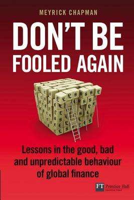 Don`t Be Fooled Again by Meyrick Chapman